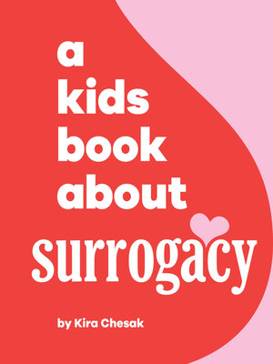 A Kids Book About Surrogacy - ebook